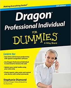 کتاب Dragon Professional Individual For Dummies (For Dummies (Computer/Tech))