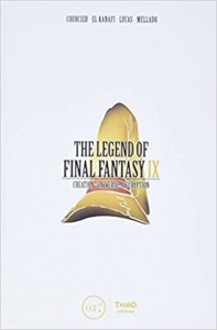 کتابThe Legend of Final Fantasy IX: Creation - Universe - Decryption
