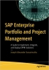 کتاب SAP Enterprise Portfolio and Project Management: A Guide to Implement, Integrate, and Deploy EPPM Solutions