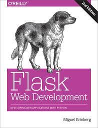 خرید اینترنتی کتاب Flask Web Development: Developing Web Applications With Python اثر Miguel Grinberg