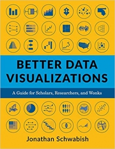 کتاب Better Data Visualizations: A Guide for Scholars, Researchers, and Wonks
