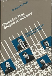 کتاب Memories that Shaped an Industry: Decisions Leading to IBM System/360 (History of Computing)