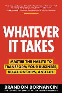 جلد معمولی سیاه و سفید_کتاب Whatever It Takes: Master the Habits to Transform Your Business, Relationships, and
