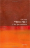 کتاب Violence: A Very Short Introduction (Very Short Introductions)
