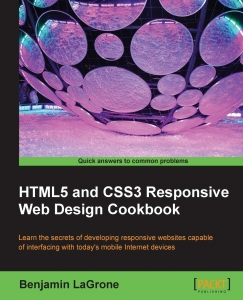 خرید اینترنتی کتاب HTML5 and CSS3 Responsive Web Design Cookbook اثر Benjamin LaGrone