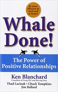 کتاب Whale Done!: The Power of Positive Relationships