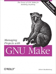 کتاب Managing Projects with GNU Make: The Power of GNU Make for Building Anything (Nutshell Handbooks)