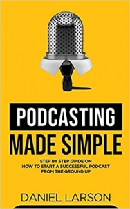کتاب Podcasting Made Simple
