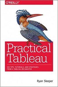 جلد سخت رنگی_کتاب Practical Tableau: 100 Tips, Tutorials, and Strategies from a Tableau Zen Master