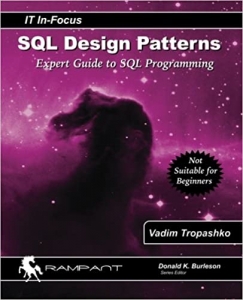 کتاب SQL Design Patterns: The Expert Guide to SQL Programming (IT In-Focus)