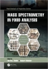 کتاب Mass Spectrometry in Food Analysis (Food Analysis & Properties)