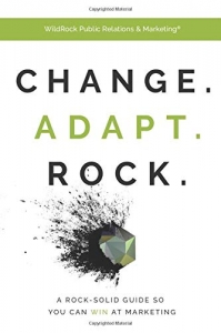 کتاب Change. Adapt. Rock.: AChange. Adapt. Rock.: A Rock-Solid Guide So You Can WIN at Marketing  Rock-Solid Guide So You Can WIN at Marketing 