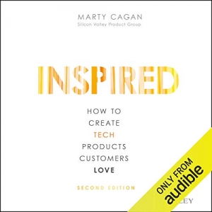 کتاب Inspired: How to Create Tech Products Customers Love (Silicon Valley Product Group)
