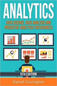 جلد سخت سیاه و سفید_کتاب Analytics: Data Science, Data Analysis and Predictive Analytics for Business