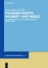 کتاب Fourier Meets Hilbert and Riesz: An Introduction to the Corresponding Transforms (De Gruyter Studies in Mathematics Book 87) 