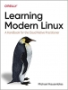 کتاب Learning Modern Linux: A Handbook for the Cloud Native Practitioner