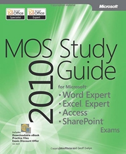 کتاب MOS 2010 Study Guide for Microsoft Word Expert, Excel Expert, Access, and SharePoint Exams (Mos Study Guide) 1st Edition