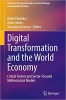 کتاب Digital Transformation and the World Economy: Critical Factors and Sector-Focused Mathematical Models (Studies on Entrepreneurship, Structural Change and Industrial Dynamics)