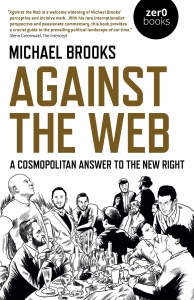 خرید اینترنتی کتاب Against the Web اثر Michael Brooks