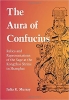 کتاب The Aura of Confucius: Relics and Representations of the Sage at the Kongzhai Shrine in Shanghai