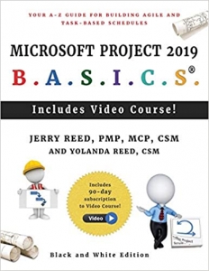 جلد سخت رنگی_کتاب Microsoft Project 2019 B.A.S.I.C.S.: Your A-Z Guide for Building Agile and Task-Based Schedules