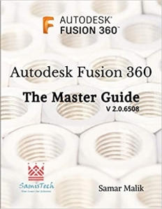 کتاب Autodesk Fusion 360 - The Master Guide 