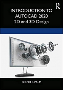 کتاب Introduction to AutoCAD 2020: 2D and 3D Design