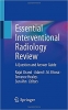 کتاب Essential Interventional Radiology Review: A Question and Answer Guide