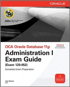 کتاب OCA Oracle Database 11g Administration I Exam Guide (Exam 1Z0-052)