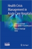 کتاب Health Crisis Management in Acute Care Hospitals: Lessons Learned from COVID-19 and Beyond
