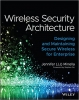 کتاب Wireless Security Architecture: Designing and Maintaining Secure Wireless for Enterprise