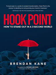 Hook Point: How to Stand Out in a 3-Second World 