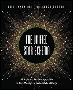 کتاب The Unified Star Schema: An Agile and Resilient Approach to Data Warehouse and Analytics Design