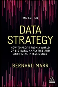 کتاب Data Strategy: How to Profit from a World of Big Data, Analytics and Artificial Intelligence 2nd Edition