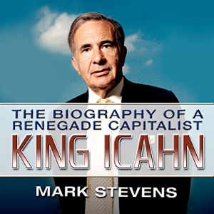 کتاب King Icahn: The Biography of a Renegade Capitalist