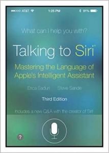 کتاب Talking to Siri: Mastering the Language of Apple's Intelligent Assistant (3rd Edition)