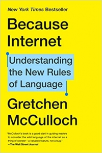 کتاب Because Internet: Understanding the New Rules of Language 