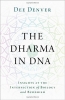 کتاب The Dharma in DNA: Insights at the Intersection of Biology and Buddhism
