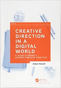 کتاب Creative Direction in a Digital World: A Guide to Being a Modern Creative Director