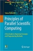 کتاب Principles of Parallel Scientific Computing: A First Guide to Numerical Concepts and Programming Methods (Undergraduate Topics in Computer Science)