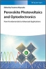 کتاب Perovskite Photovoltaics and Optoelectronics: From Fundamentals to Advanced Applications