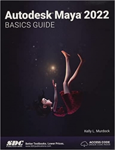 کتاب Autodesk Maya 2022 Basics Guide