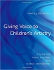 کتاب Giving Voice to Children's Artistry: A Guide for Music Teachers and Choral Conductors