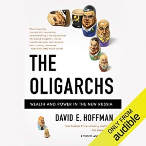 کتاب  The Oligarchs: Wealth and Power in the New Russia
