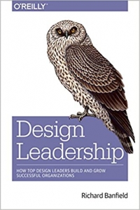 کتاب Design Leadership: How Top Design Leaders Build and Grow Successful Organizations