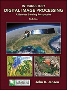 کتاب Introductory Digital Image Processing: A Remote Sensing Perspective (Pearson Series in Geographic Information Science)