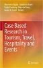 کتاب Case Based Research in Tourism, Travel, Hospitality and Events