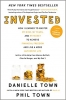 کتاب Invested: How I Learned to Master My Mind, My Fears, and My Money to Achieve Financial Freedom and Live a More Authentic Life (with a Little Help from Warren Buffett, Charlie Munger, and My Dad)