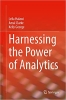 کتاب Harnessing the Power of Analytics