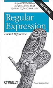 جلد سخت رنگی_کتاب Regular Expression Pocket Reference: Regular Expressions for Perl, Ruby, PHP, Python, C, Java and .NET (Pocket Reference (O'Reilly)) 